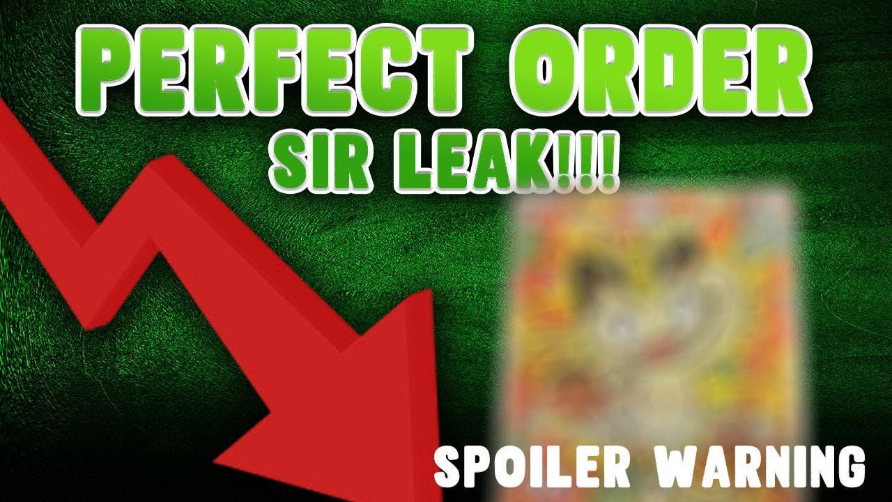PERFECT ORDER SIR LEAKED!!!