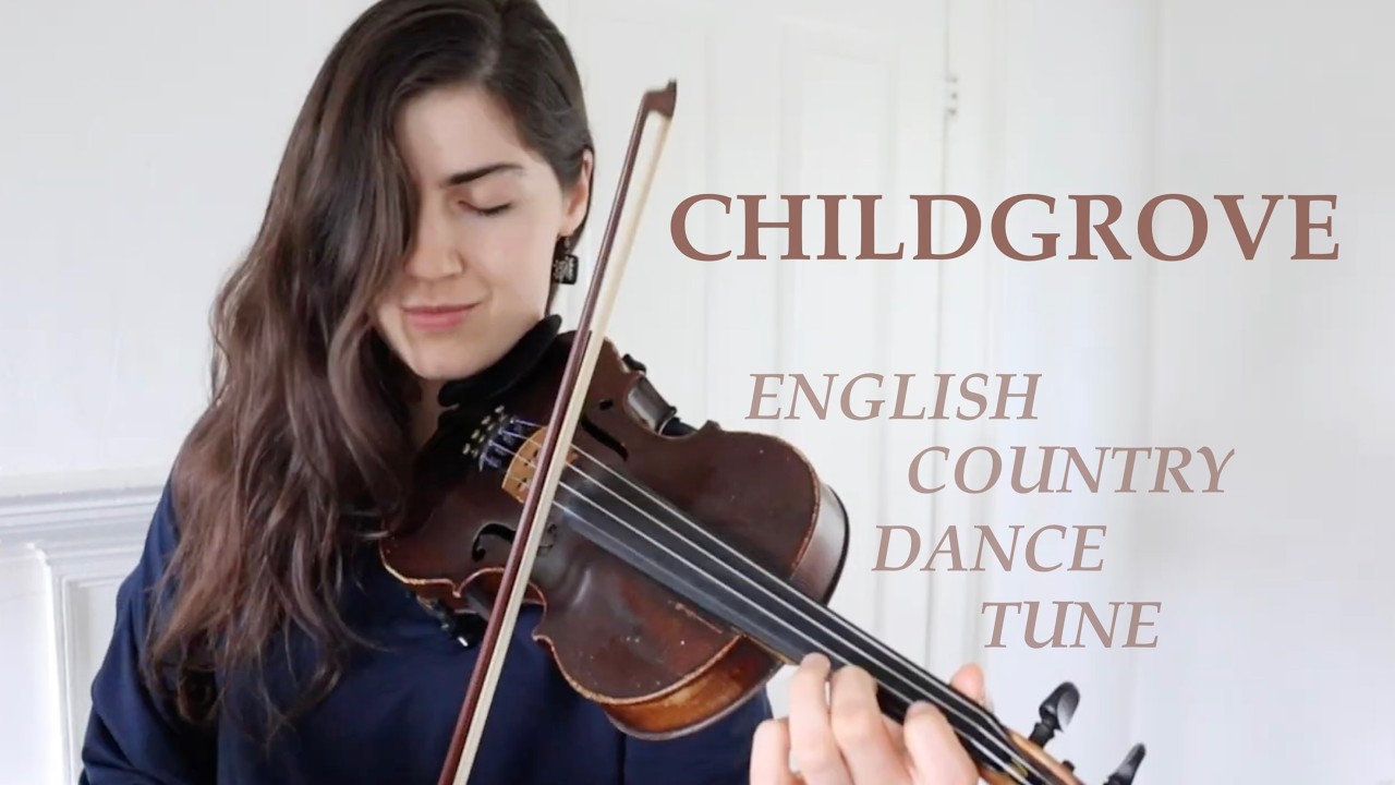 CHILDGROVE ✨ Traditional English country dance tune