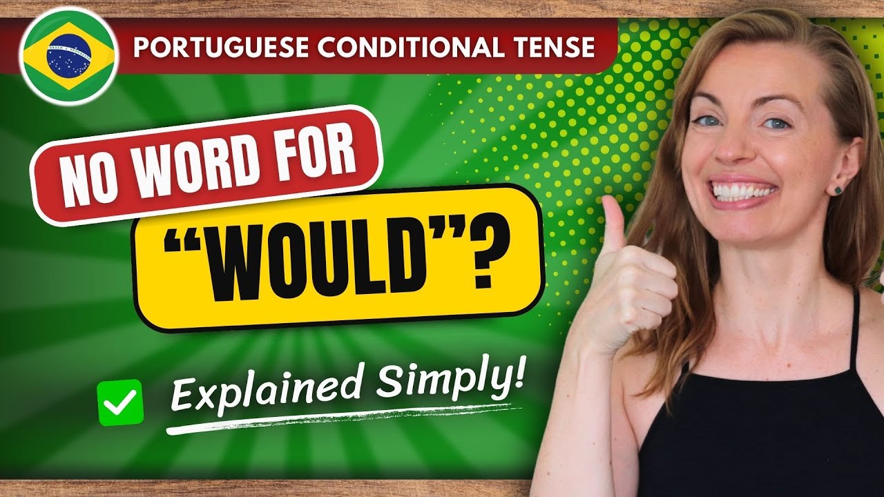 The #1 Shortcut to Using WOULD in Brazilian Portuguese (It’s Easier Than You Think)