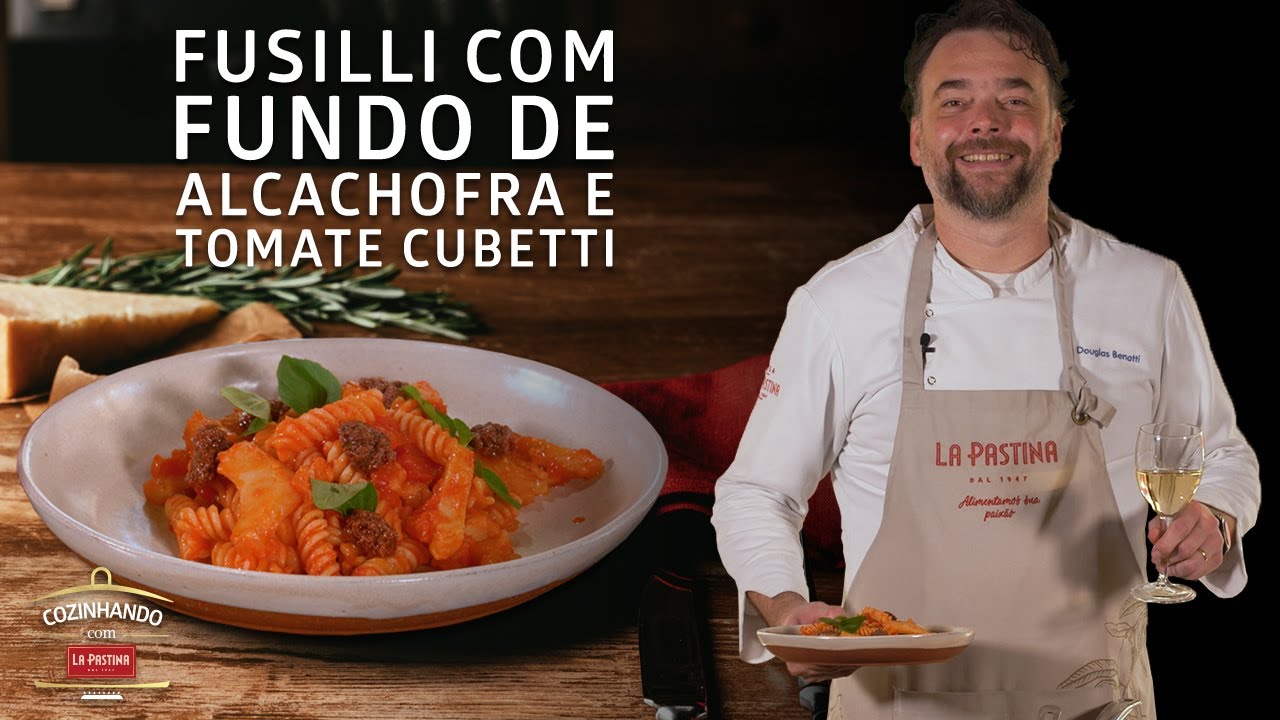Fusilli com fundo de alcachofra e tomate cubetti – Douglas Benatti