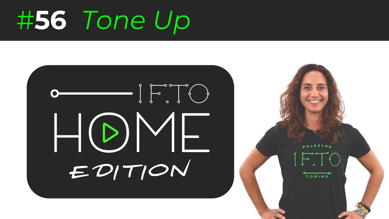 IF.TO Home Edition | 56 TONE UP - Martina Poggi