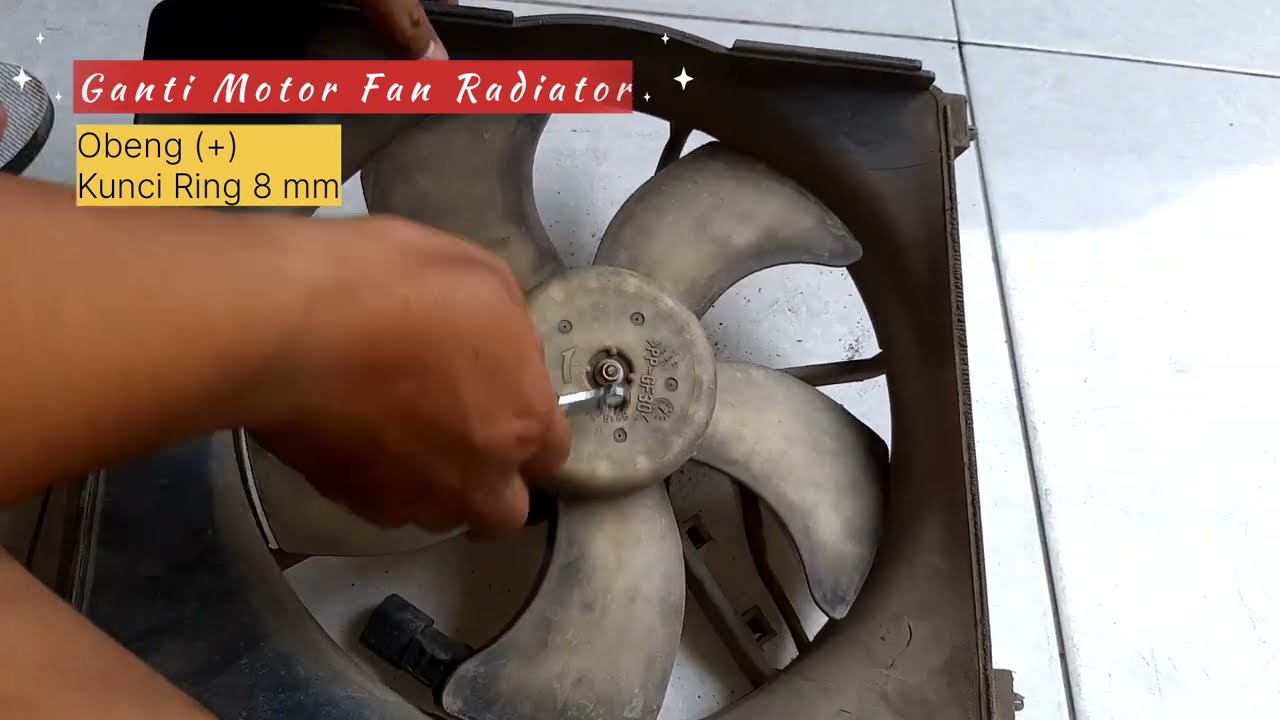 CARA GANTI MOTOR FAN RADIATOR MOBIL @tutorialsekedarbisa