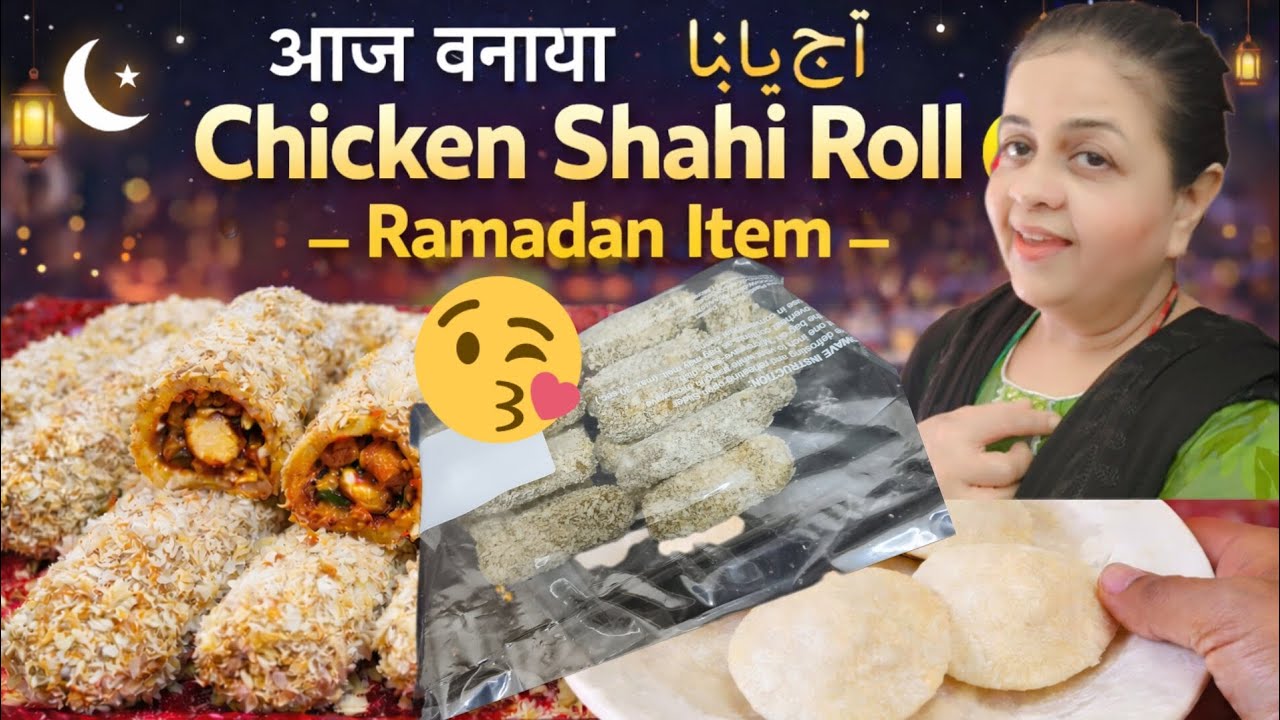 ✨ Ramadan Special Items ✨🍗 Shahi Chicken Roll👶 Kids Nashta idli 🥰 ll 