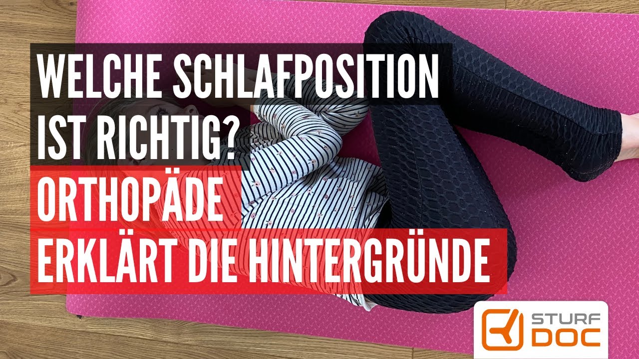 Die richtige Schlafposition - Orthopäde erklärt die Hintergründe
