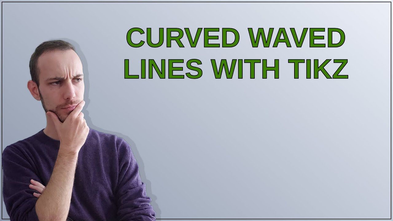 Tex: Curved waved lines with TikZ