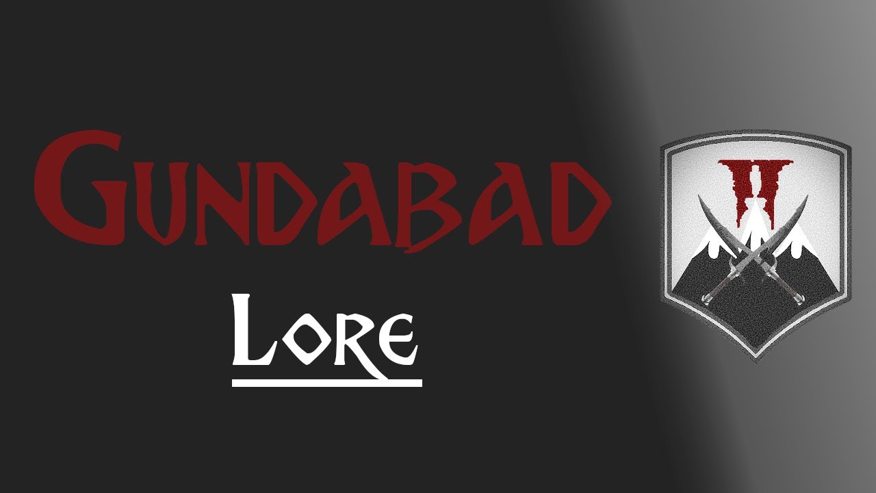 Lore: Gundabad