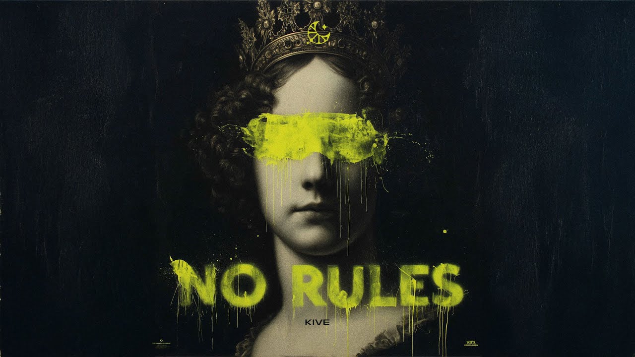KIVE - No Rules (Official Visualizer)
