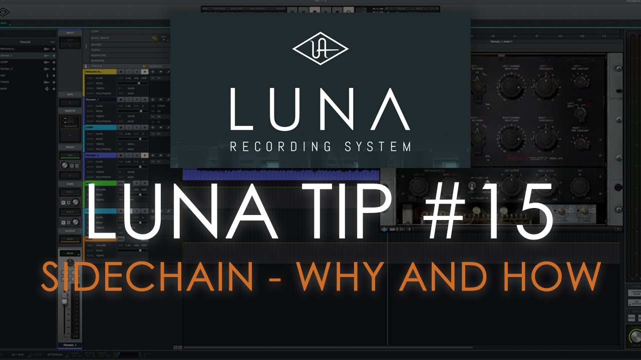 Universal Audio LUNA — Совет №15 — Сайдчейн (зачем и как)