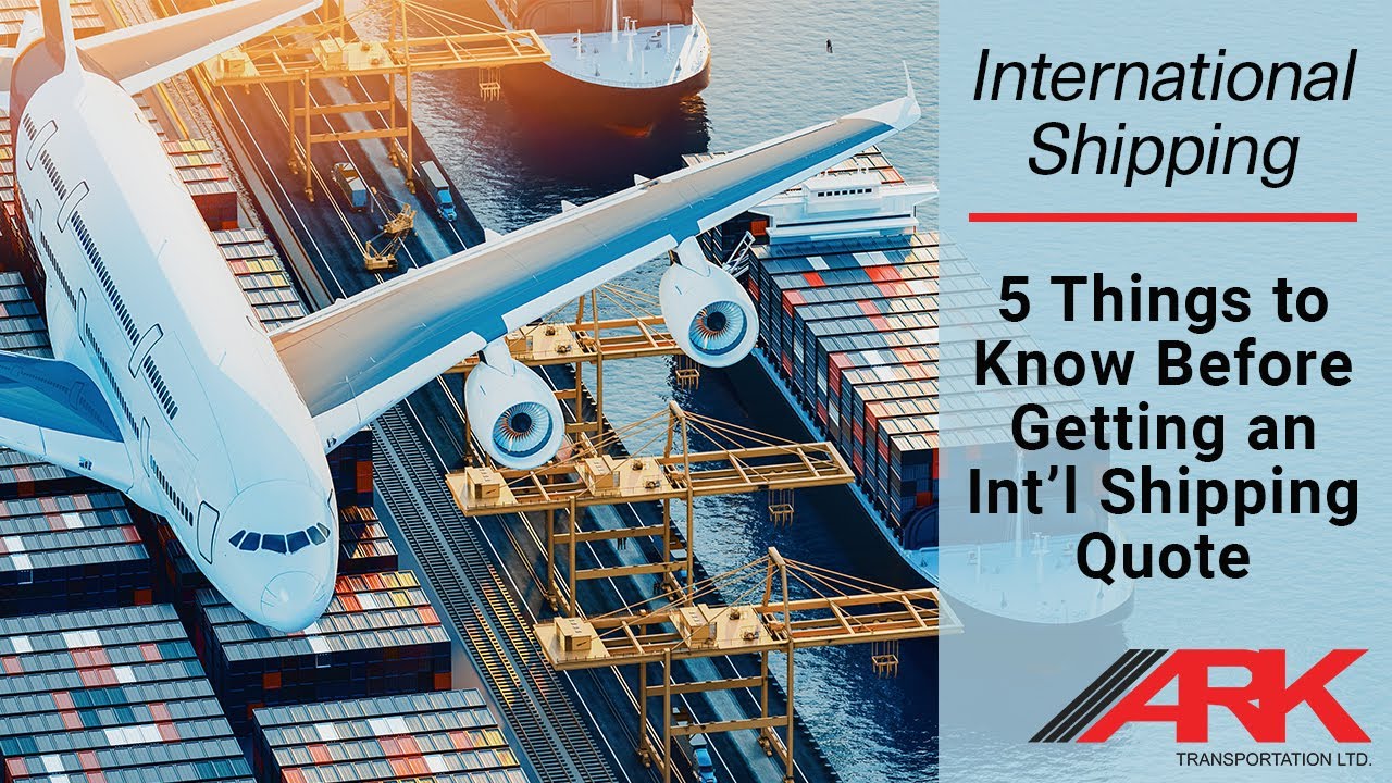5 Things to Know Before Getting an International Shipping Quote
