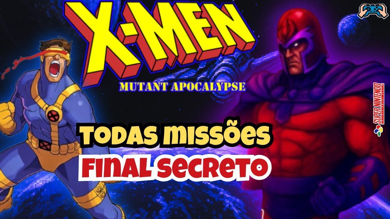 Zerei X-Men Mutant Apocalypse 100% no Super Nintendo – Final Secreto Desbloqueado!