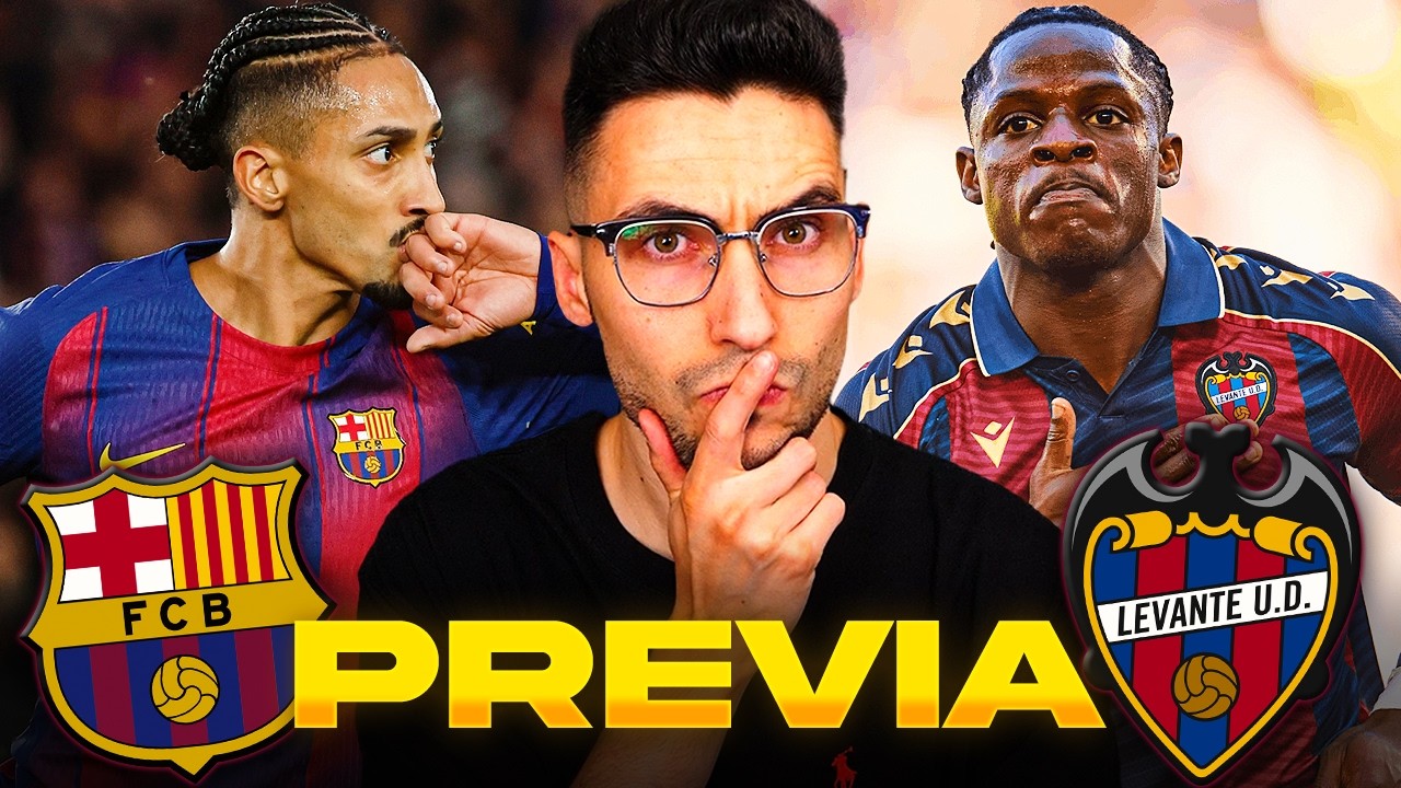 FC BARCELONA vs LEVANTE ¡A RESARCIRSE DE LAS 2 DERROTAS! (PREVIA y POSIBLES ALINEACIONES)