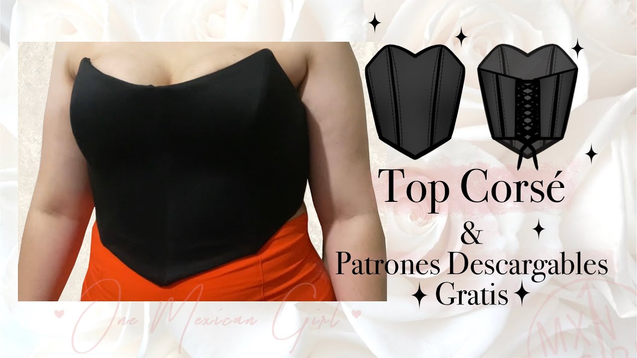 Top Corsé con Patrónes Descargables Gratis✨ DIY | One Mexican Girl