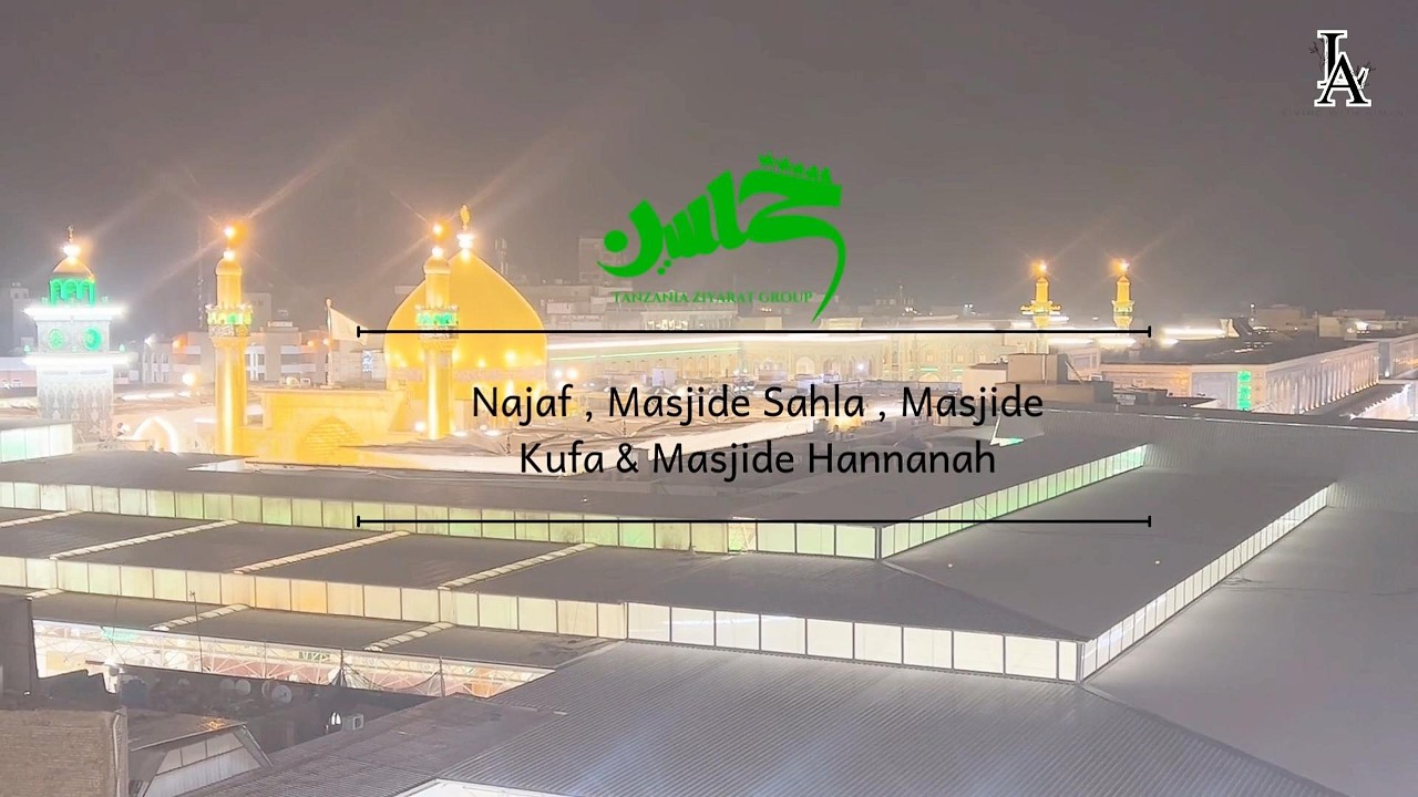Tanzania Ziyarat Group Nime Shaban 2026 | Najaf