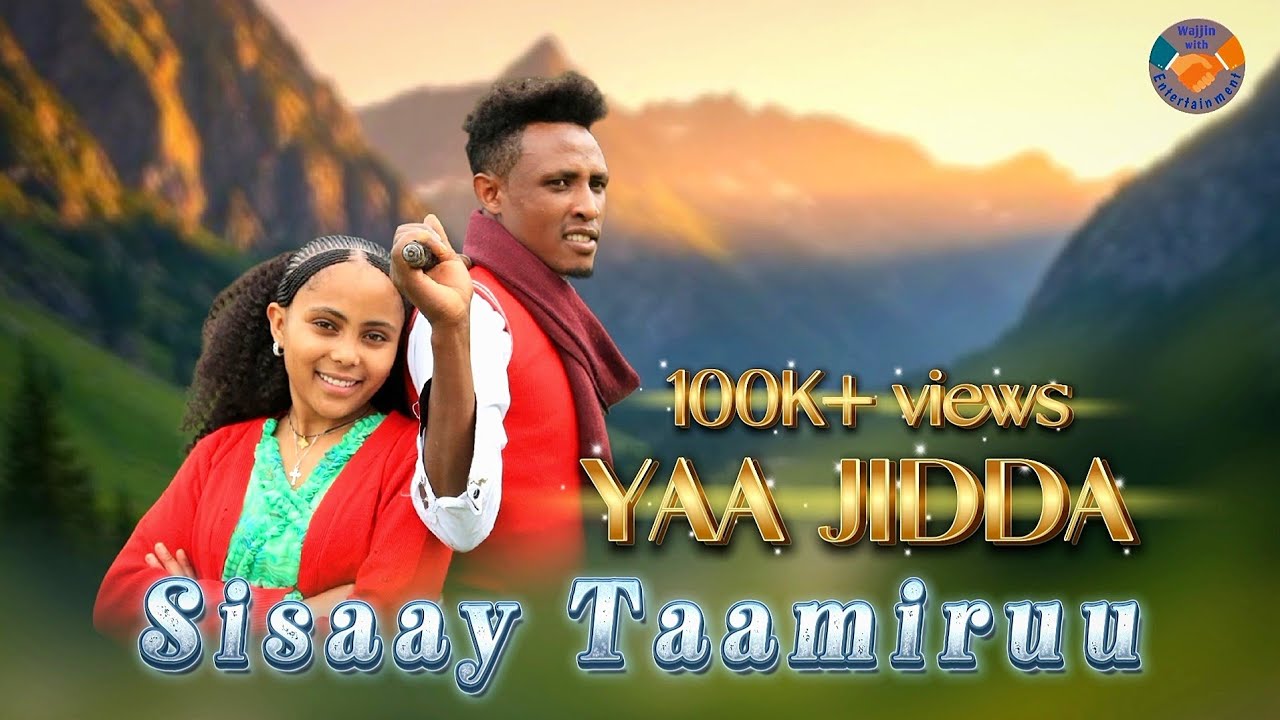 Yaa Jidda&ndash; Sisaay Tammiruu (Official Video) | Oromo Latest Music 2025 | Oromiffa Song.
