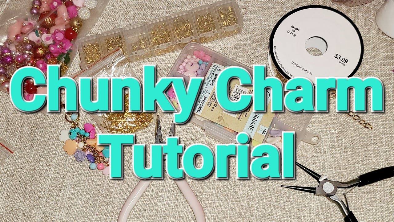 Chunky Charm Tutorial