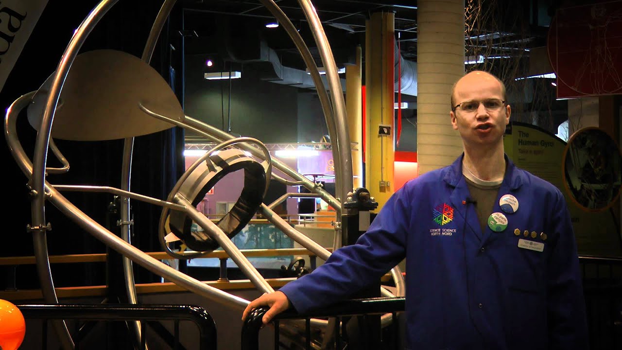 Human Gyroscope at Science North