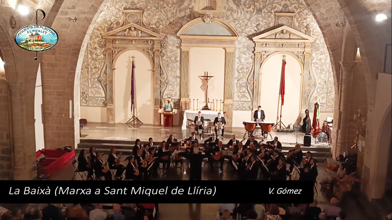 LA BAIXÀ (Marxa a Sant Miquel de Llíria) / V.Gómez / Orquesta de Plectro 