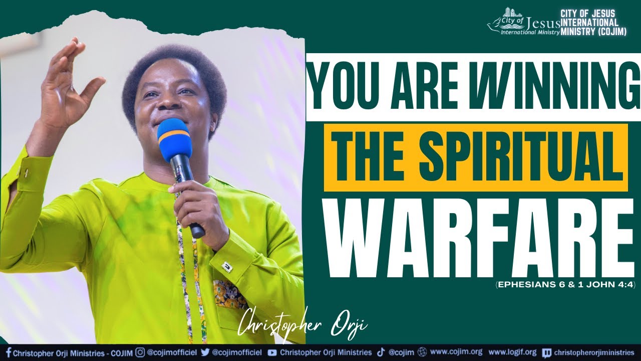 You Are Winning The Spiritual Warfare (Ephesians 6 & 1 John 4:4).  #cojim