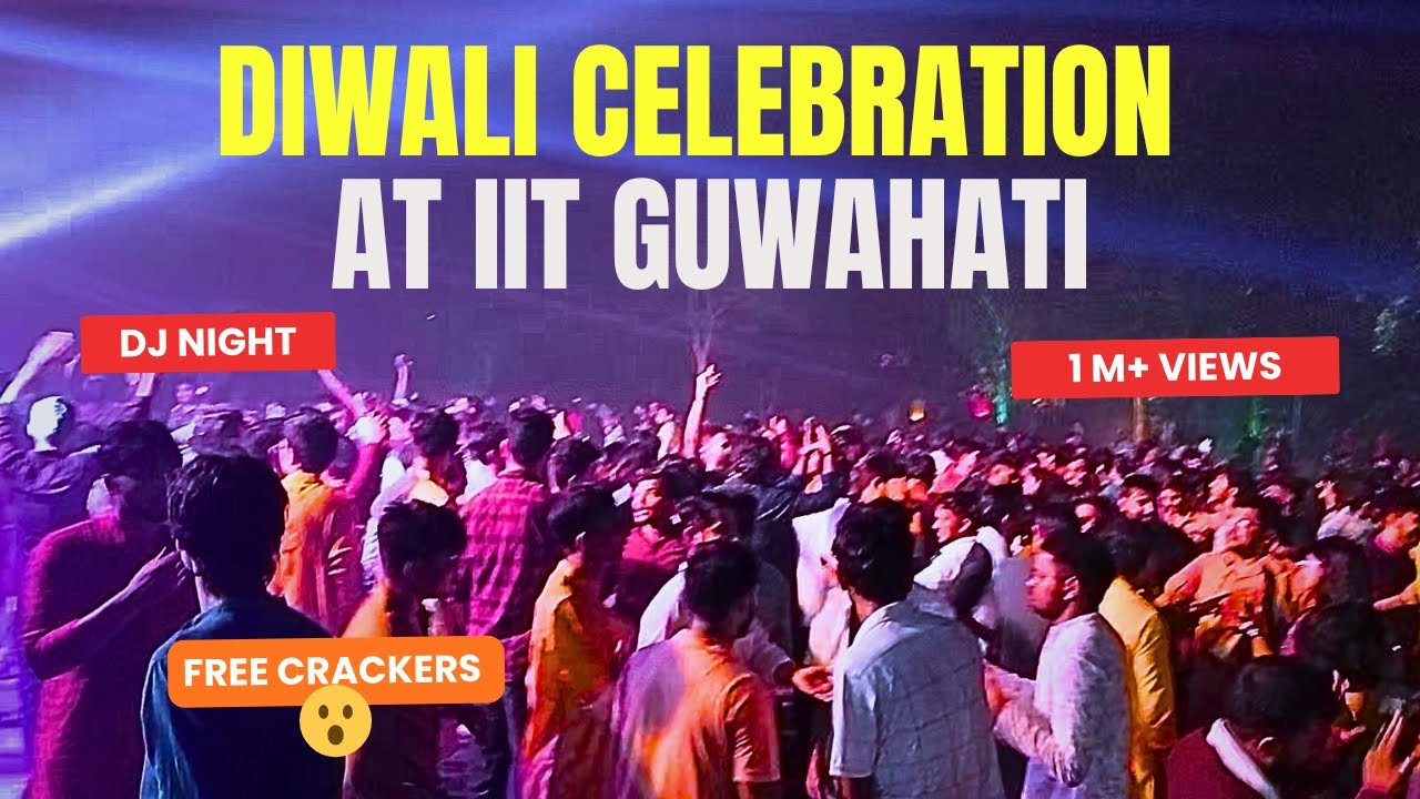 Diwali Celebration at IIT Guwahati 🎇 | IIT Guwahati Festival Vibes | DJ Night, Free Food & Fireworks
