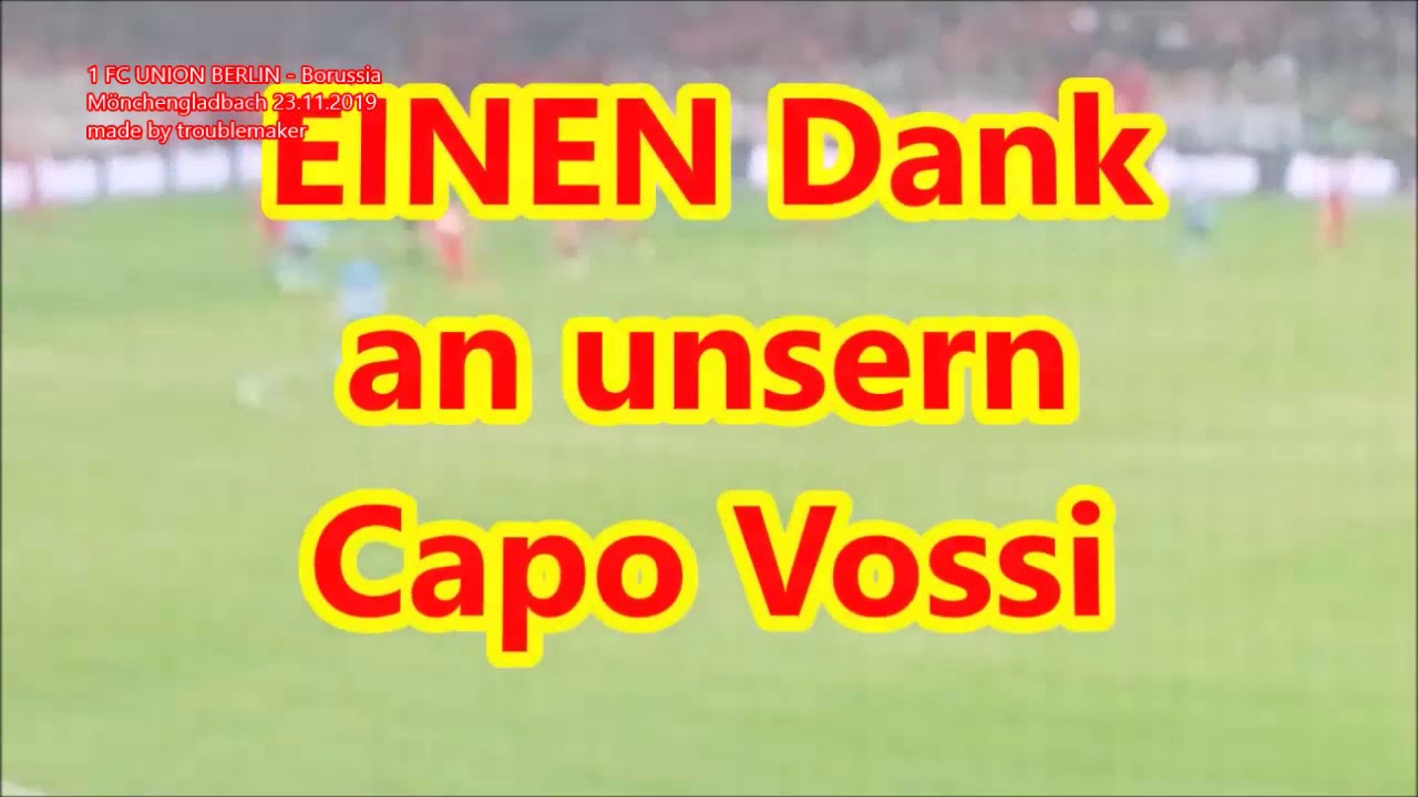 1 FC UNION BERLIN   Borussia Mönchengladbach 23 11 2019 Danke Vossi