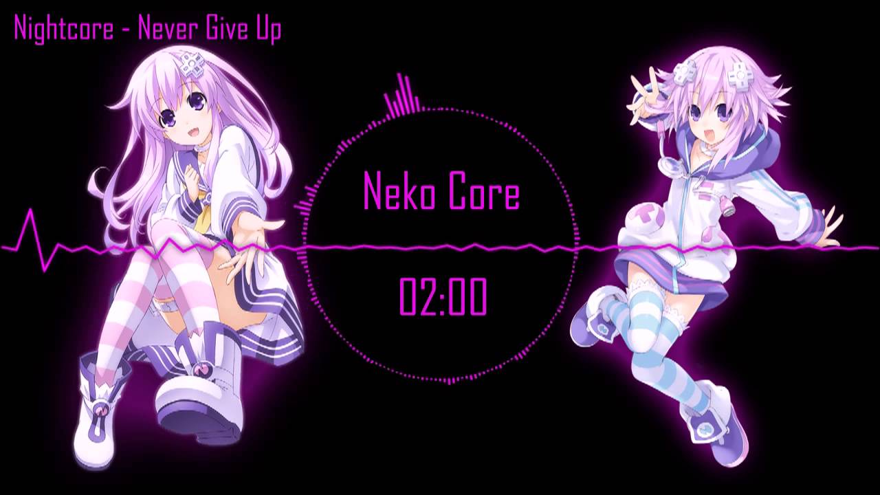 Nightcore - Never Give Up