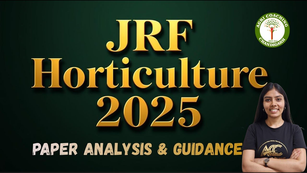JRF Horticulture 2025-26 | Analysis and Guidance