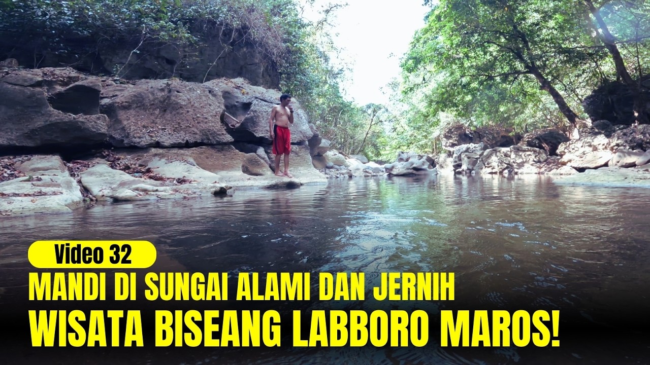 Mandi di Sungai Jernih & Alami 🌿 | Serunya Liburan di Taman Wisata Biseang Labboro Maros