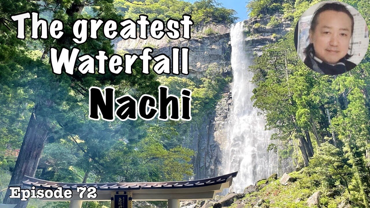 Nachi waterfall  The greatest waterfall in Japan ,  Kumano Kodo, Seigantoji, Hirou shrine
