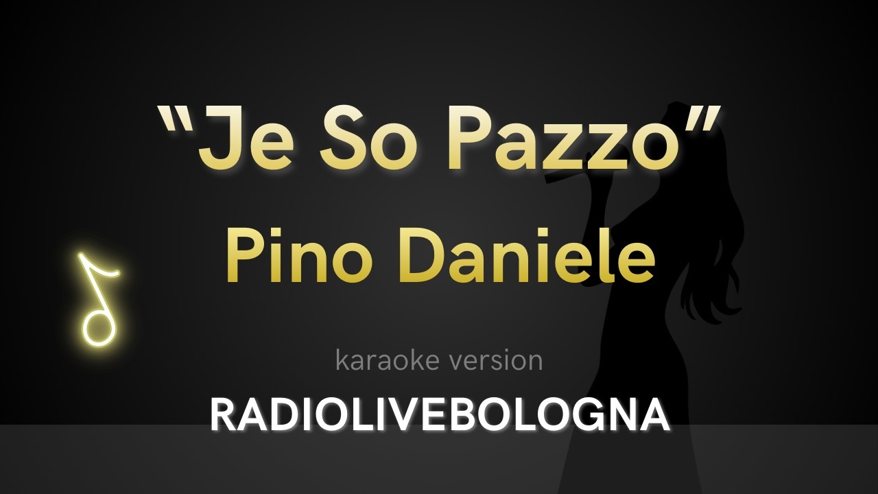 Pino Daniele - Je So Pazzo (Karaoke)