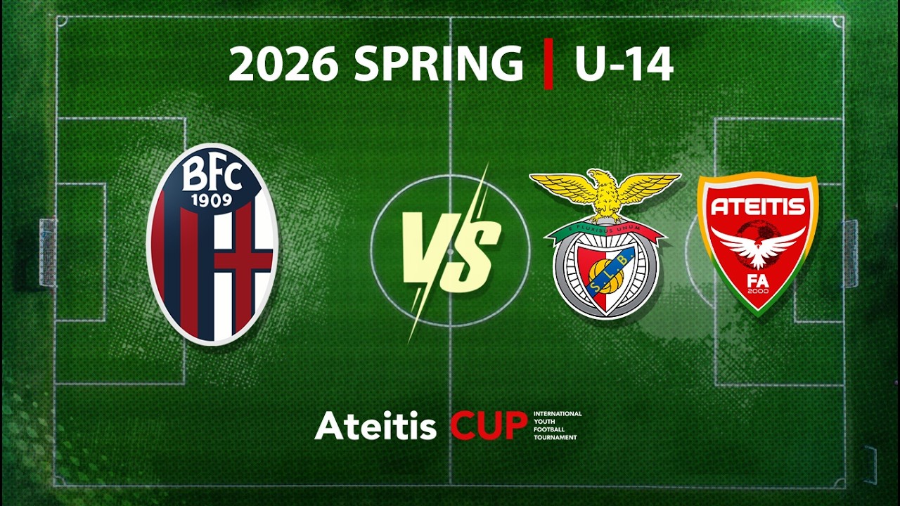 Bologna FC — FA Benfica-Ateitis RED / 2026 SPRING | U-14, Group A