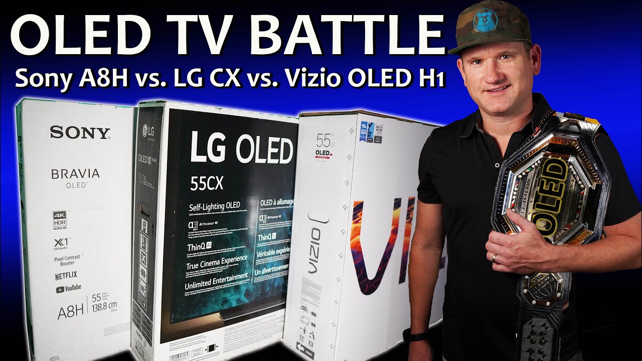 OLED TV Battle - Sony A8H vs LG CX vs Vizio OLED-H1