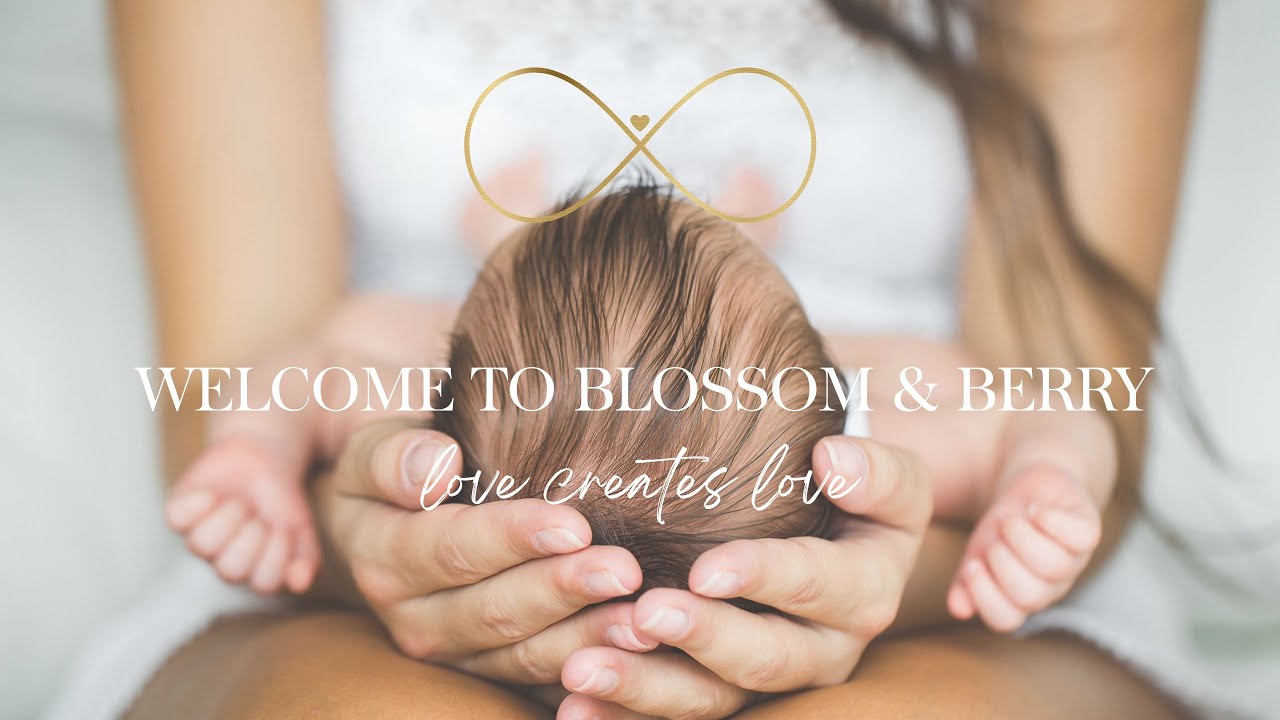 Welcome to Blossom & Berry The Global School Of Perinatal Wellness & Education For Parents & Babies