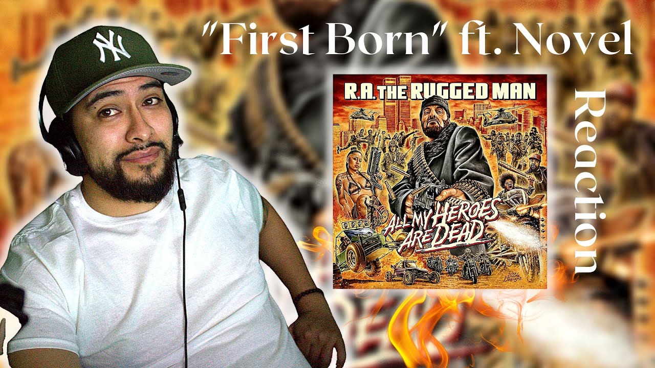 R.A. the Rugged Man - First Born (ft. Novel) | REACTION🔥