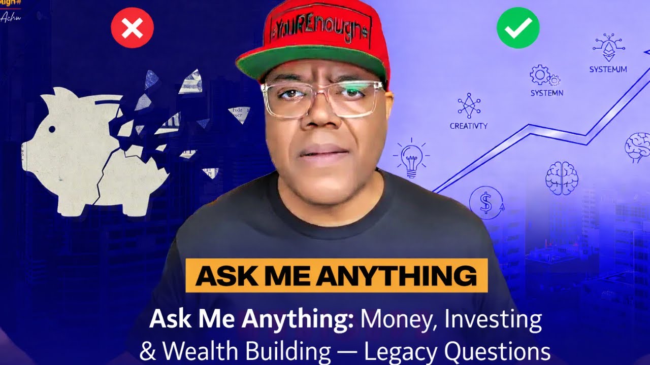Ask Me Anything: Money, Investing & Wealth Building,Legacy