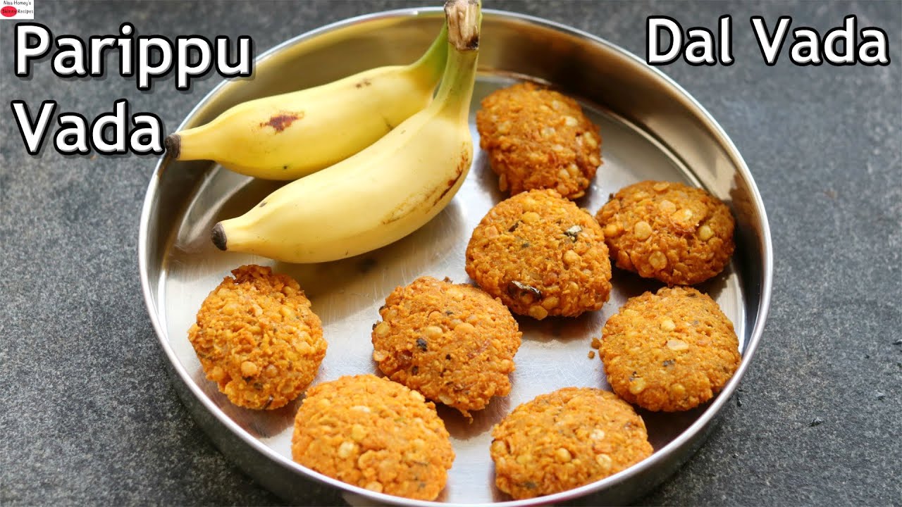 Parippu Vada - Dal Vada Recipe - Kerala Style Crispy Parippu Vada Recipe | Skinny Recipes
