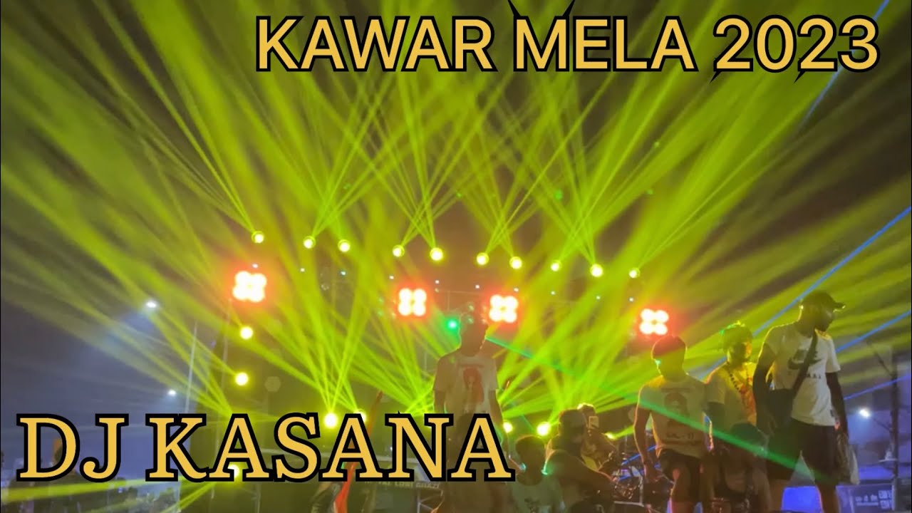 KASANA DJ || KAWAR MELA 2023 || COMPILATION