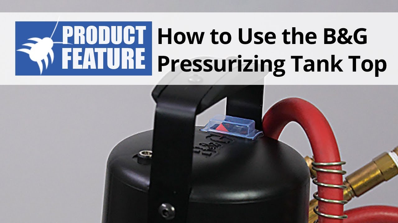 How to Use the B&G Pressurizing Tank Top | DoMyOwn.com