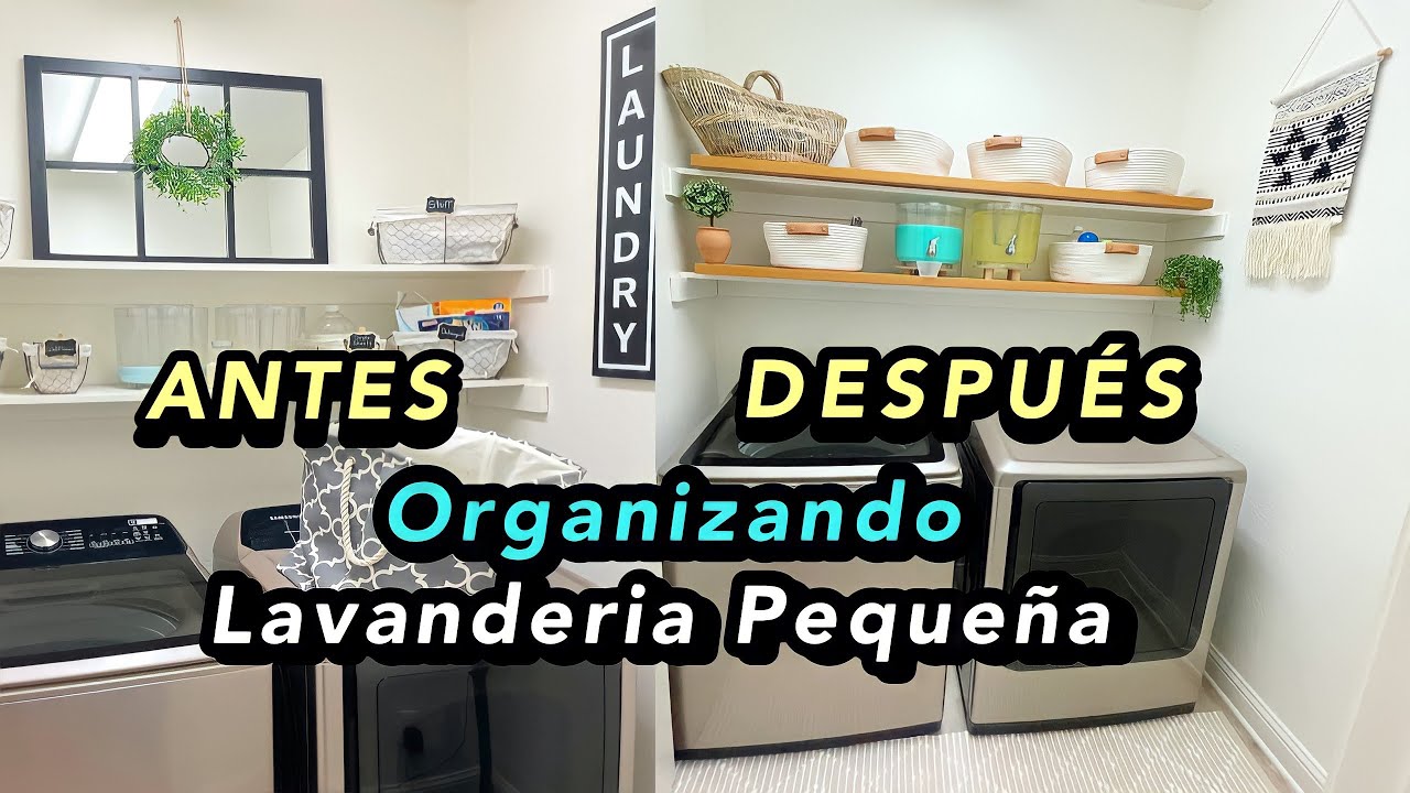 TRANSFORMACION Y ORGANIZACION DE CUARTO DE LAVADO PEQUE&Ntilde;O ORGANIZANDO MI LAVANDERIA