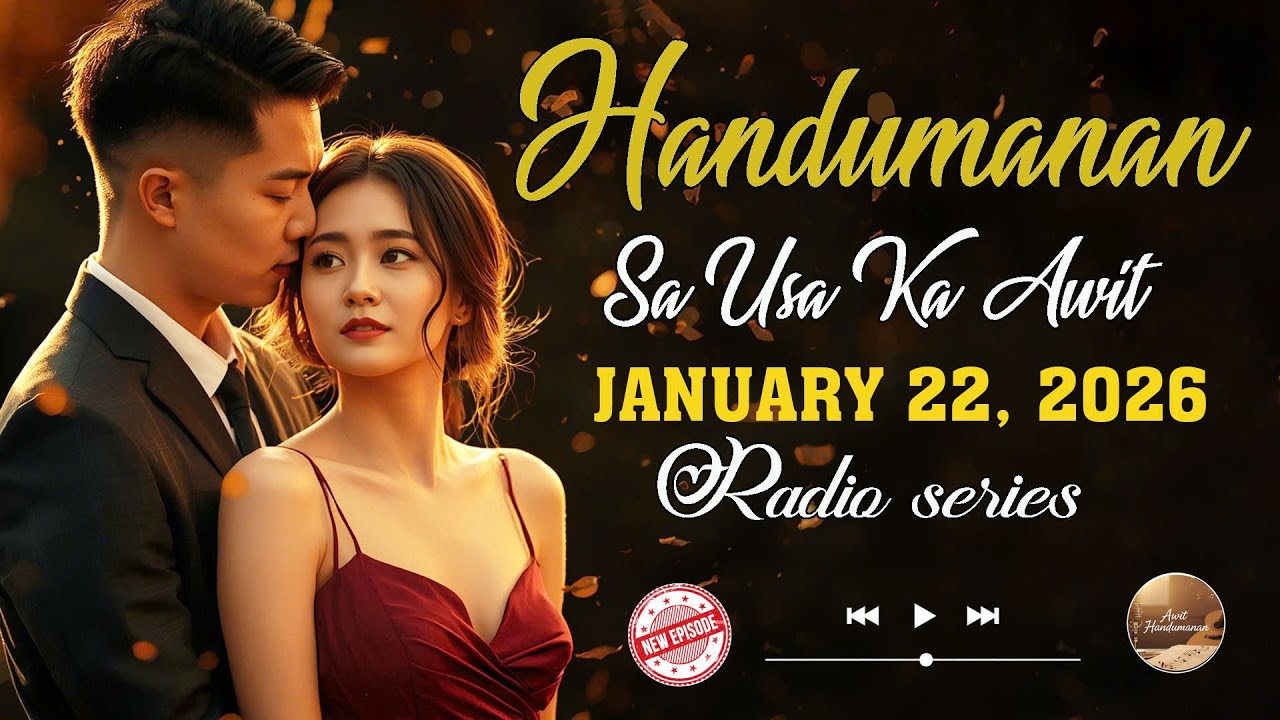 [NEW EPISODE] Handumanan sa Usa Ka awit. | JANUARY 22, 2026 #awithandumanan
