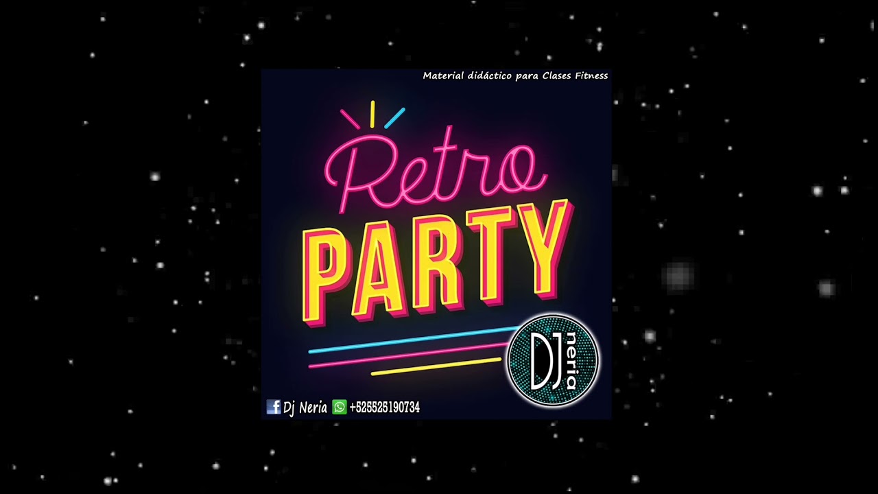 Demo Cd Retro Party - Dj Neria (Música para #Step #Hilow #Escaladora #Cardio #Aerobics #Jumping)