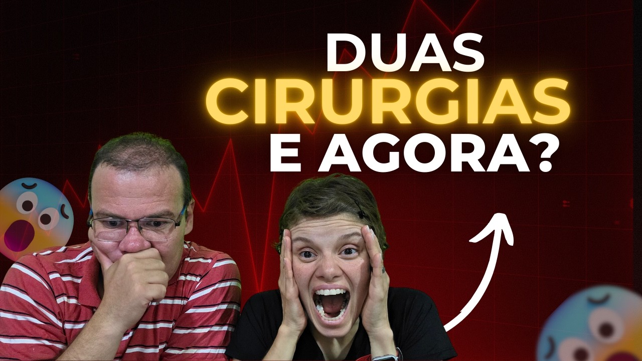 Em 15 dias nossa vida virou de cabeça para baixo. Foram 2 cirurgias que ninguém estava esperando