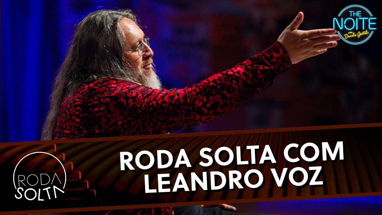 Roda Solta com Leandro Voz | The Noite (16/07/25)