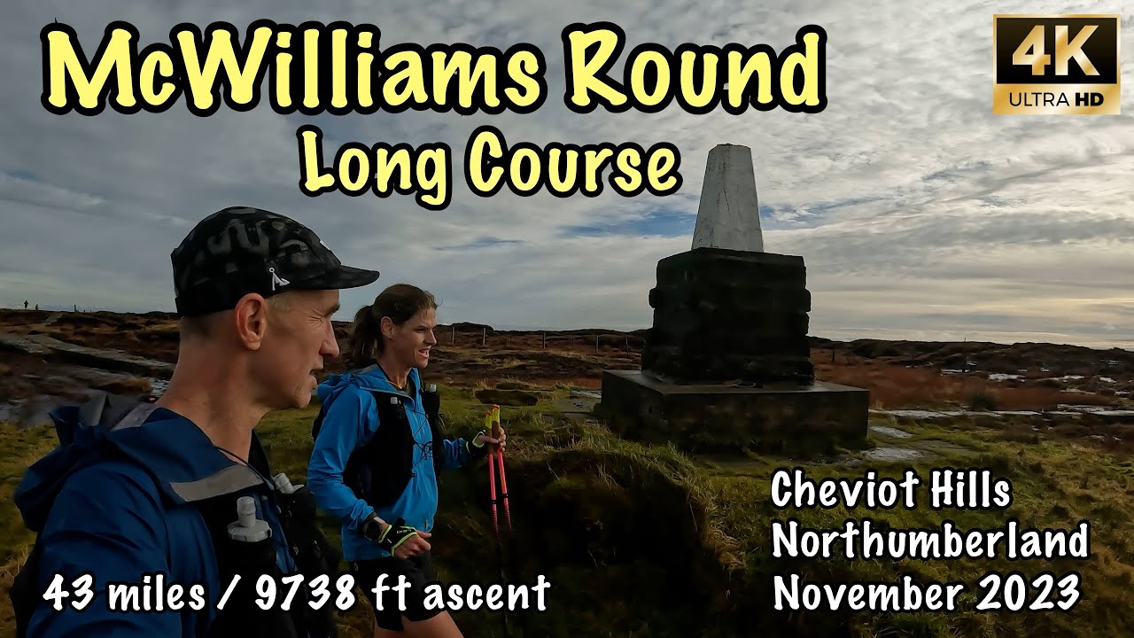 McWilliams Round Long Course | Cheviot Hills | Northumberland | 4K | November 2023