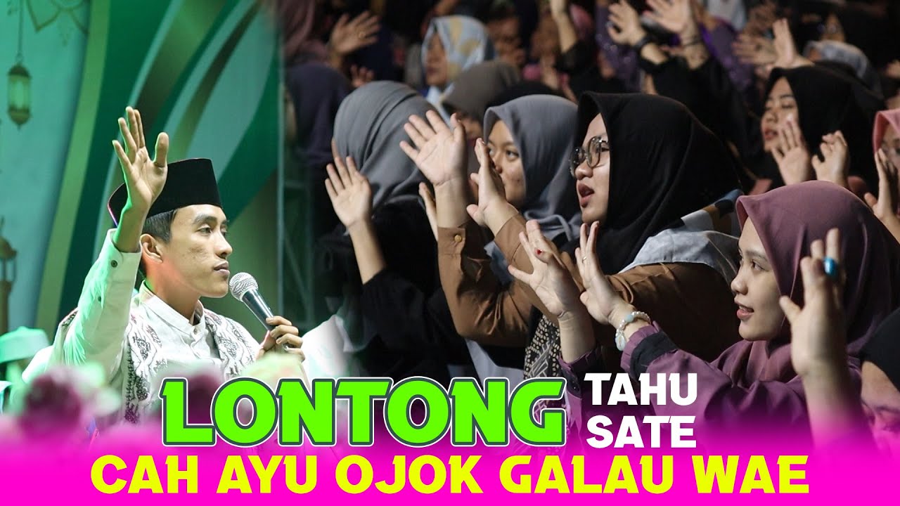 SHOLAWAT VIRAL LONTONG TAHU LONTONG SATE CAH AYU OJOK GALAU WAE
