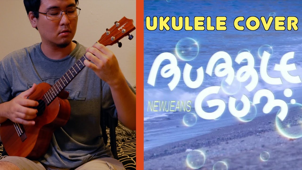 Bubble Gum - NewJeans - Ukulele Cover [Tabs in description]