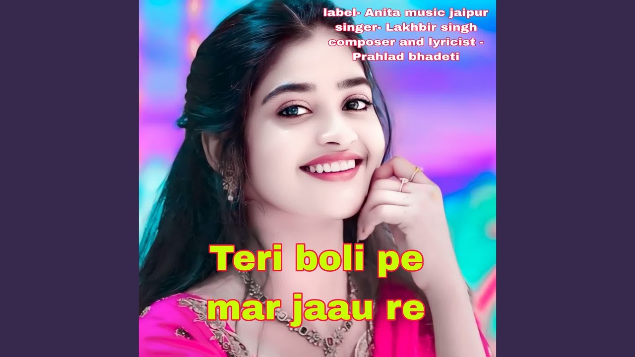 Teri boli pe mar jaau re