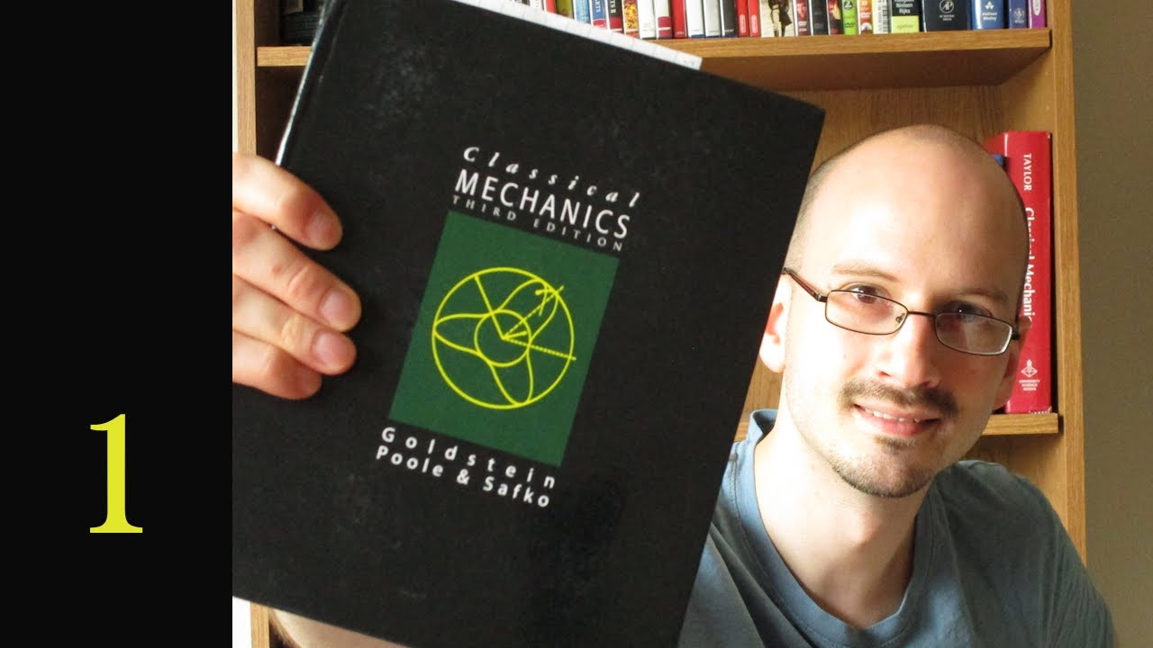 Let's Learn Classical Physics - Equations of Motion & Generalized Coordinates - Goldstein Chapter 1