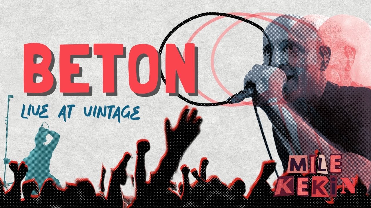 Mile Kekin - Beton (Live at Vintage)