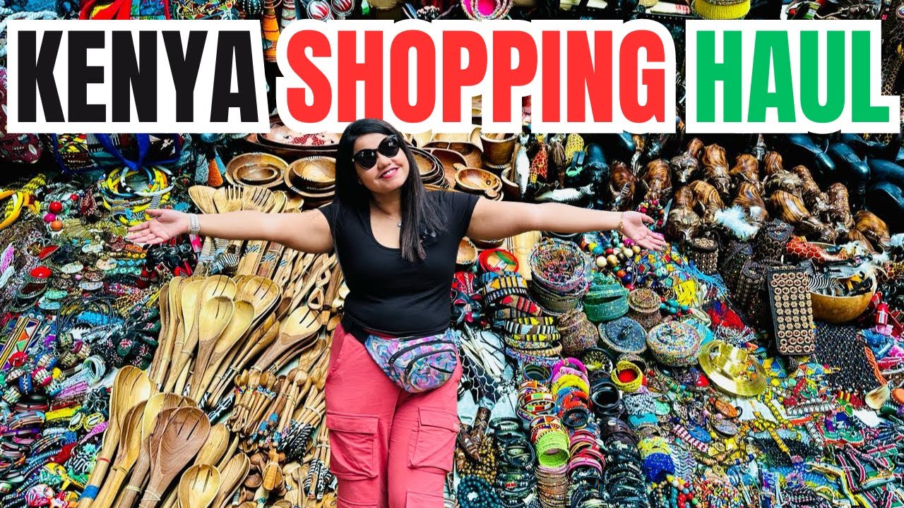 KENYA SHOPPING HAUL | Is Kenya Cheap or Expensive ?