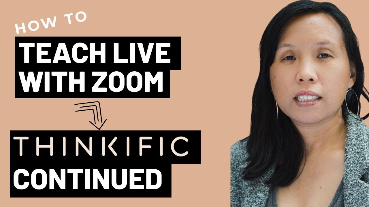 How to Teach Live with Zoom & Thinkific - Part 2
